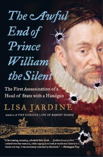 The Awful End of Prince William the Silent