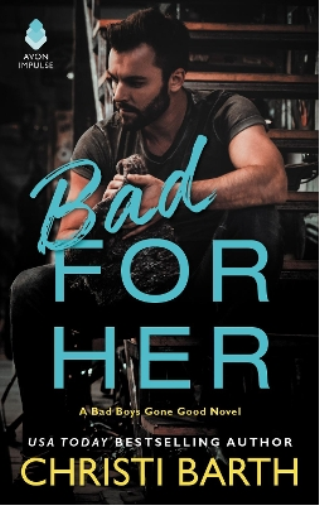 Bad For Her