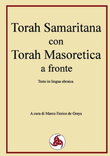 Torah Samaritana con Torah Masoretica a fronte
