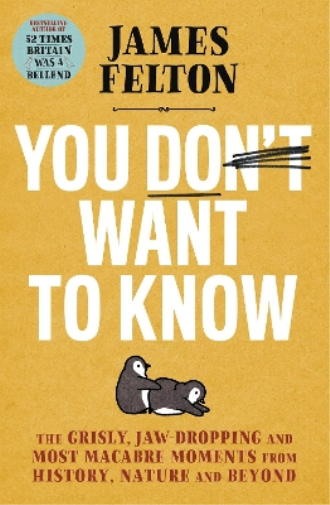You Don't Want to Know