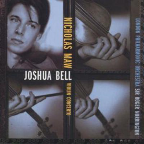 Joshua Bell - Nicholas Maw/ Violin Concerto