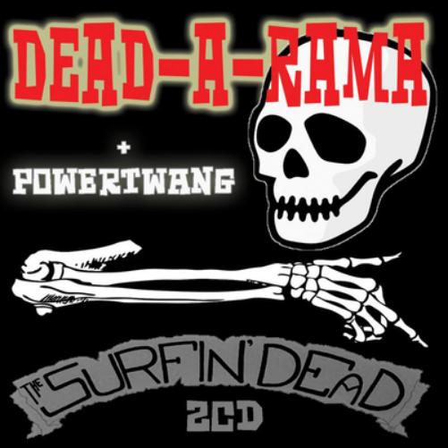 Dead-a-rama + Powerwang