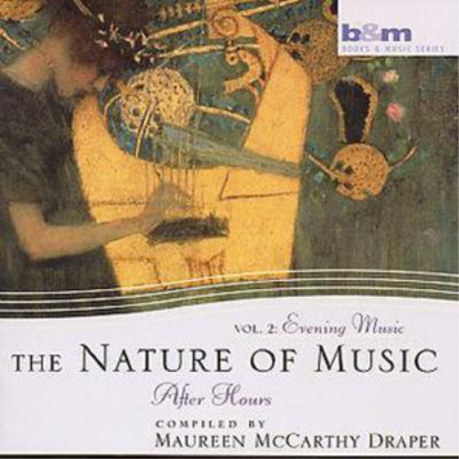 Evening Music: The Nature Of Music VOL 2