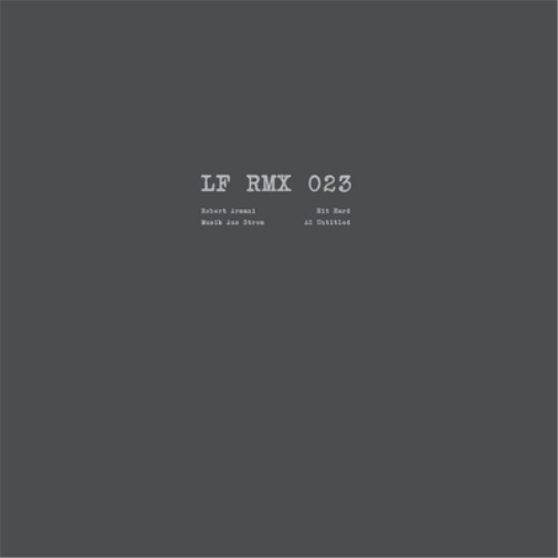 LF RMX 023 (Len Faki Mixes)
