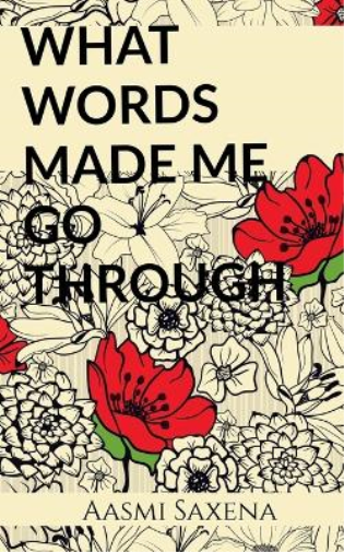 What Words Made Me Go Through