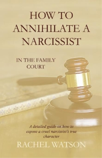 How To Annihilate A Narcissist