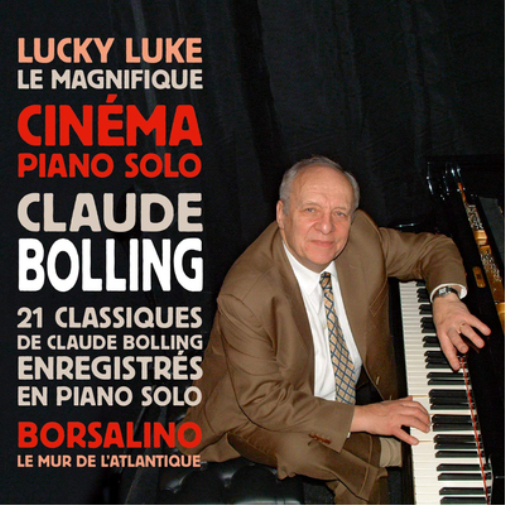 Cinema Piano Solo: 21 Classiques De Claude Bolling Enregistres En Piano Solo
