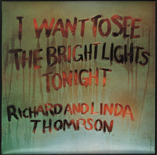 I Want to See the Bright Lights Tonight
