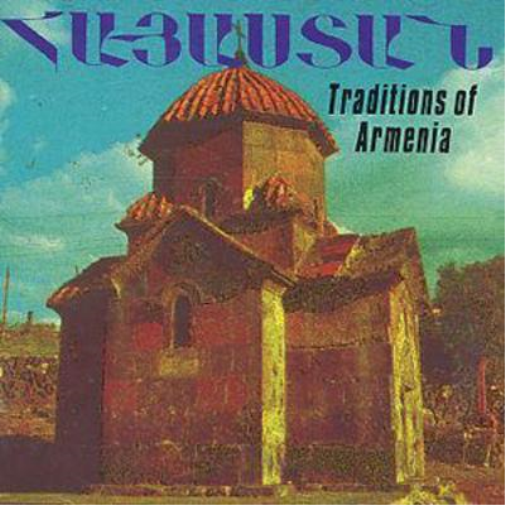 Hayastan: Traditions of Armenia