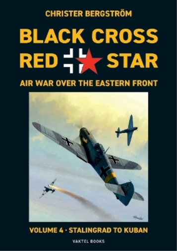 Black Cross Red Star Air War Over the Eastern Front