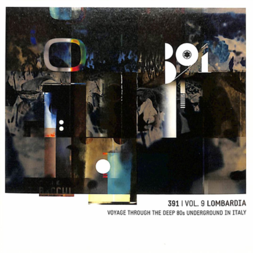391: Lombardia Voyage Through the Deep 80s Underground - Volume 9