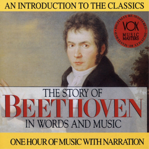 The Story of Beethoven in Words and Music