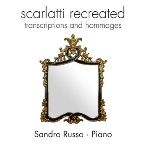 Scarlatti Re-created