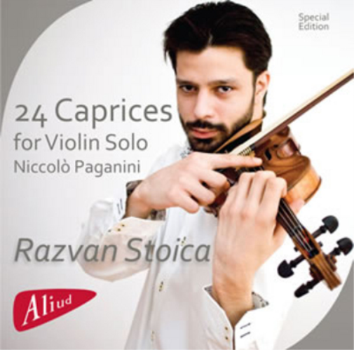 Razvan Stoica: Niccolò Paganini - 24 Caprices for Violin Solo