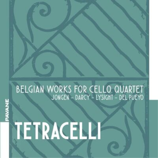 Jongen/Darcy/Lysight/Del Pueyo: Belgian Works for Cello Quartet