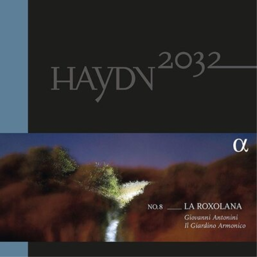 Haydn 2032: La Roxolana - Volume 8