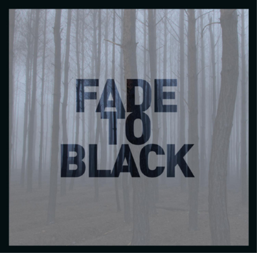 Fade to Black