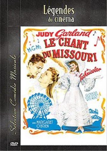 Le Chant du Missouri (Édition simple) (2004) Garland, Judy;...