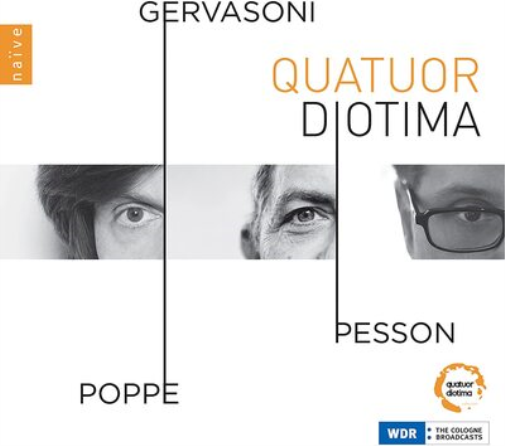Quatuor Diotima: Poppe/Gervasoni/Pesson