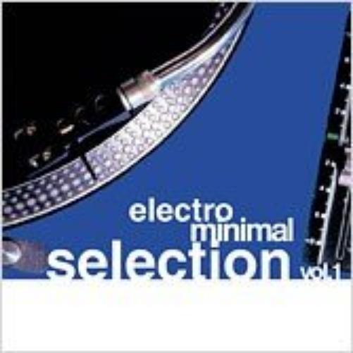 Electro Minimal Selection Vol