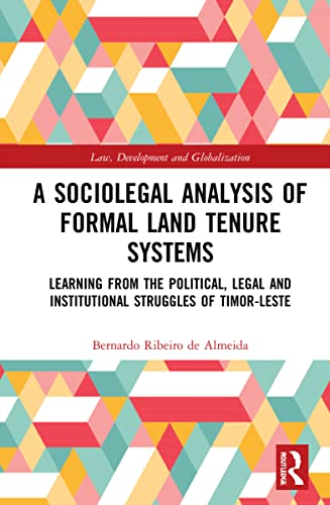 A Sociolegal Analysis of Formal Land Tenure Systems