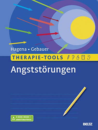 Therapie-Tools Angststorungen: Mit E-Book inside u