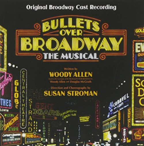 Bullets Over Broadway-Original Broadway Cast Recor