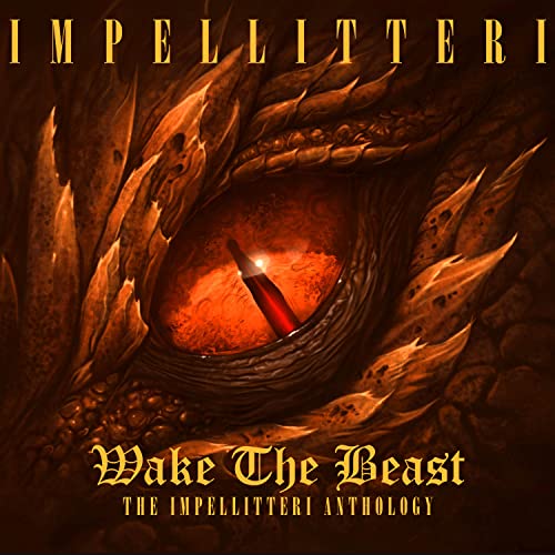 Wake the Beast: The Impellitteri Anthology