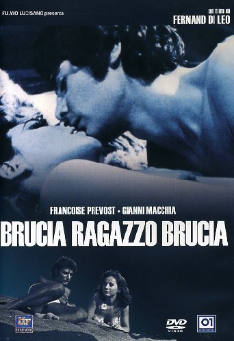 Brucia Ragazzo Brucia