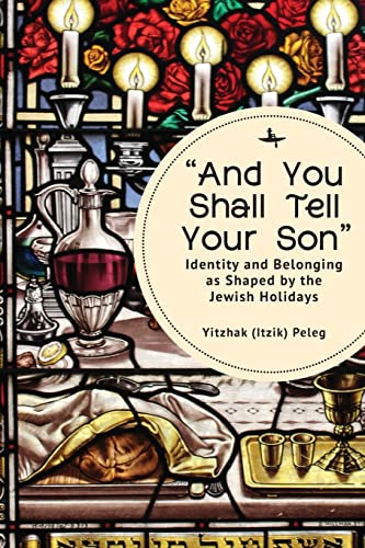 “And You Shall Tell Your Son”