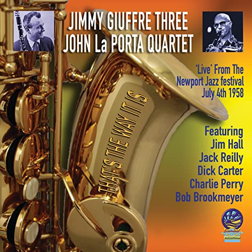 That's the Way It Is: Live from the Newport Jazz Festival, July 4th 1958