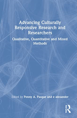 Advancing Culturally Responsive Research and Researchers