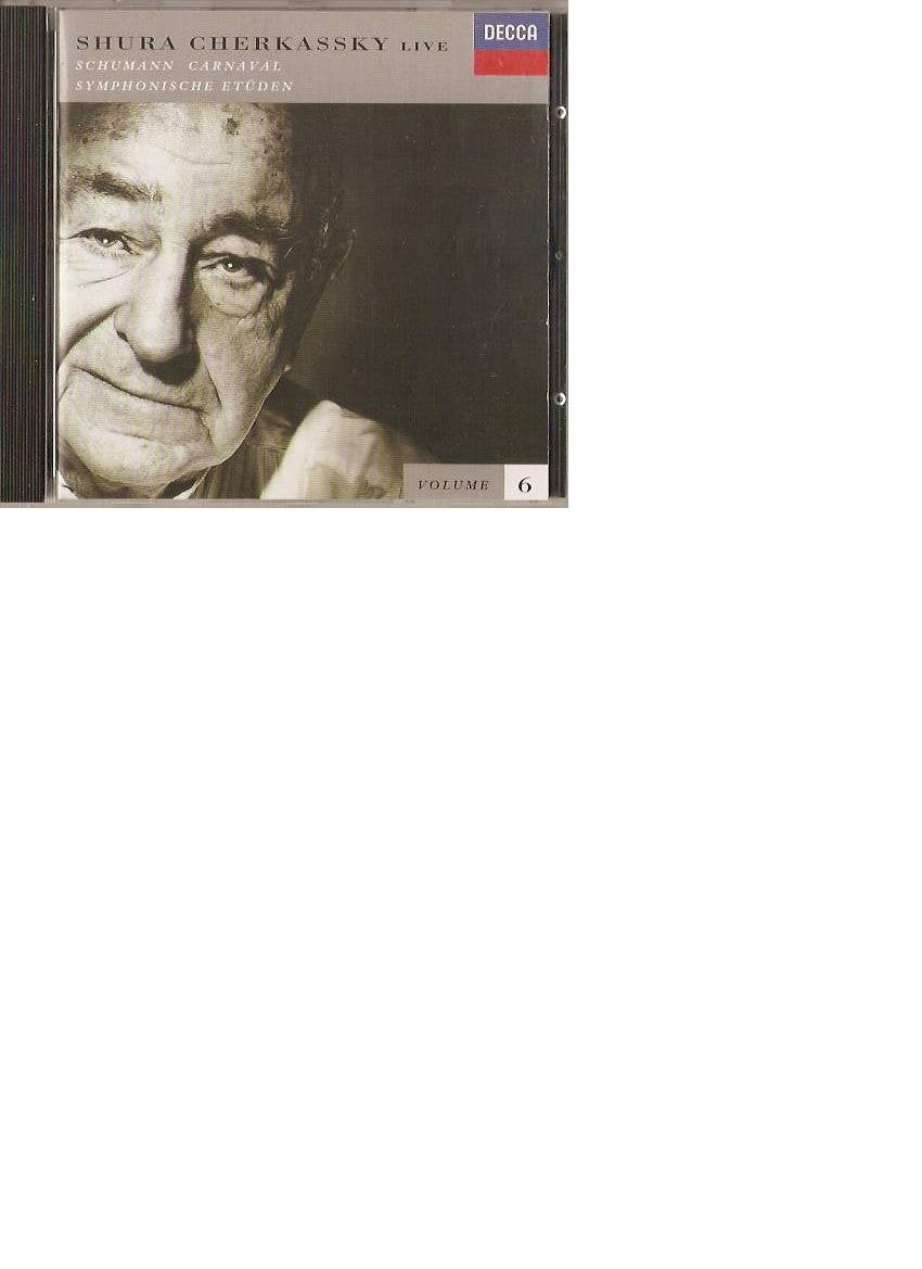 Shura Cherkassky Live, Volume 6: Schumann, Carnaval, Symphonische Etuden