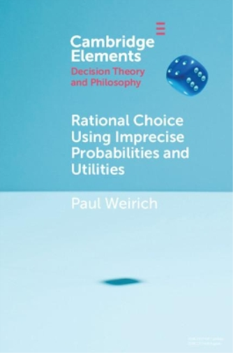 Rational Choice Using Imprecise Probabil