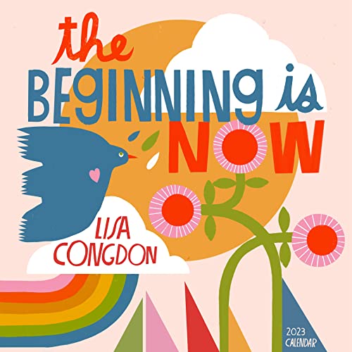 Beginning Is Now Calendar 2023