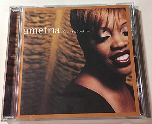Ametria - It`s Not About Me -