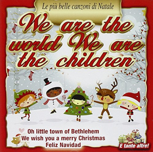 We Are The World We Are The Children