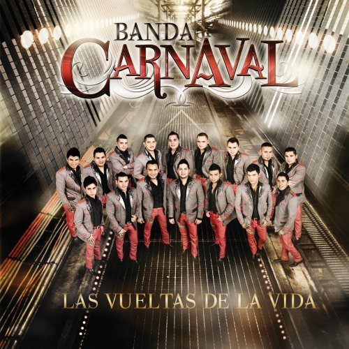 Banda Carnaval-Las Vueltas De La Vida