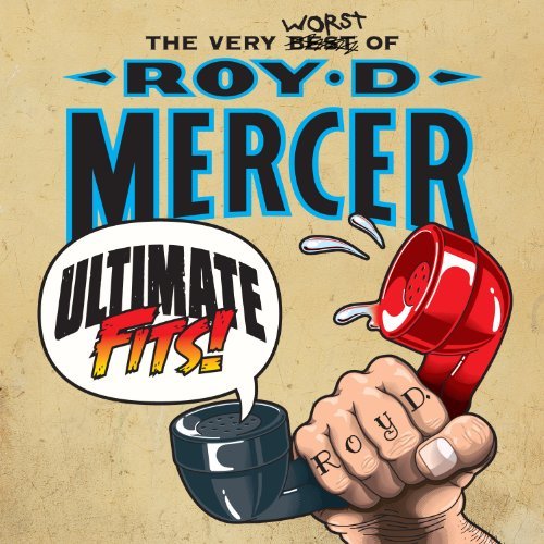 Roy D Mercer-Ultimate Fits