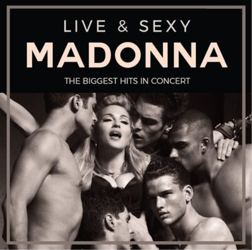 Live & Sexy: The Biggest Hits in Concert