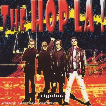 The Hop La - Rigolus (DUTCH IMPORT)