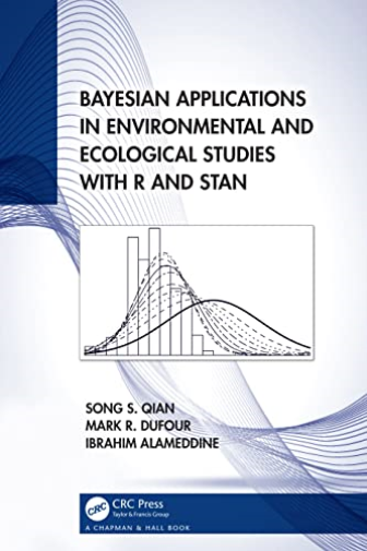 Bayesian Applications in Environmental and Ecological Studies with R and Stan