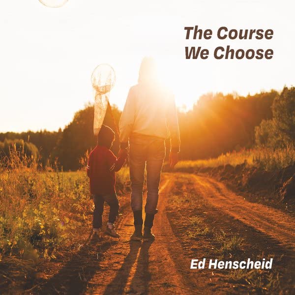 The Course We Choose