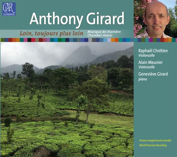 Anthony Girard: Oeuvres Pour Violoncelle