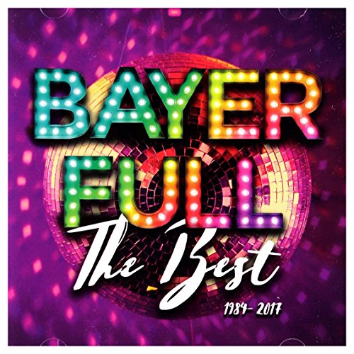 Bayer Full: The Best 1984-2017
