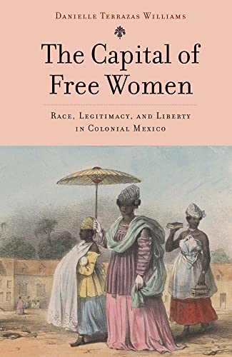 The Capital of Free Women
