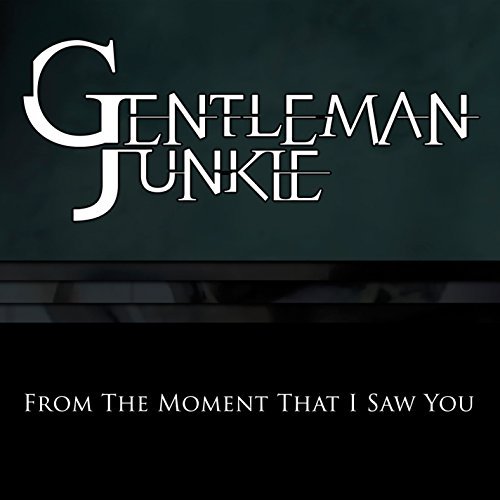 From the Moment That I Saw You