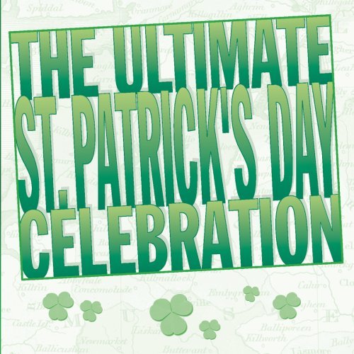 Ultimate St. Patrick`S Day Celebration-V/A