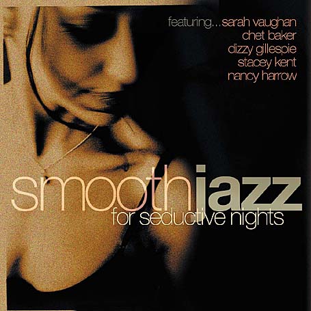 Smooth Jazz - For Seductive Nights