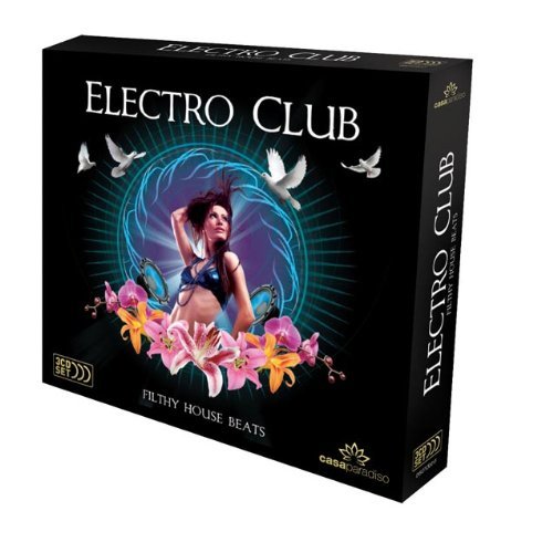 Electro Club: Filthy House Beats